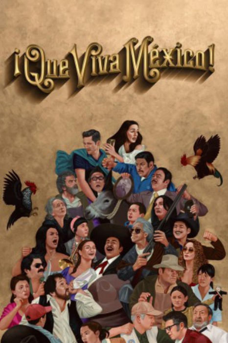 poster ¡Que viva México!&nbsp;&nbsp;(2023)