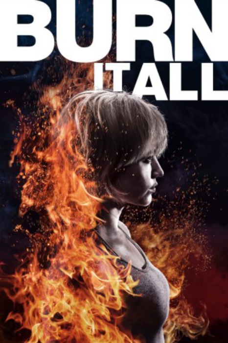 poster Burn It All&nbsp;&nbsp;(2021)