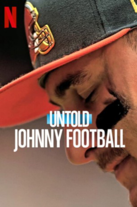 poster Untold: Johnny Football&nbsp;&nbsp;(2023)