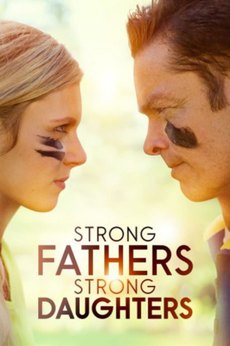 poster Strong Fathers, Strong Daughters&nbsp;&nbsp;(2022)