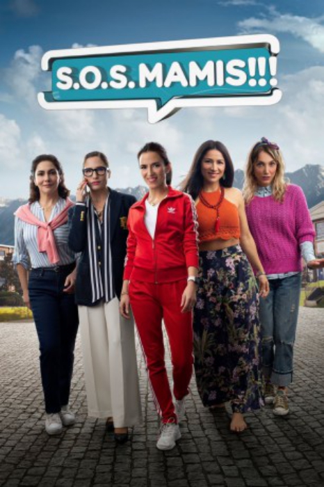 poster S.O.S. Mamis: La película&nbsp;&nbsp;(2022)