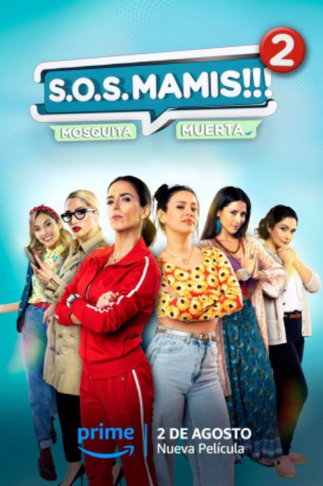 poster S.O.S MAMIS 2: New Mom On The Block&nbsp;&nbsp;(2023)