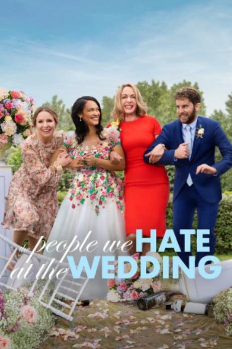 poster The People We Hate at the Wedding&nbsp;&nbsp;(2022)