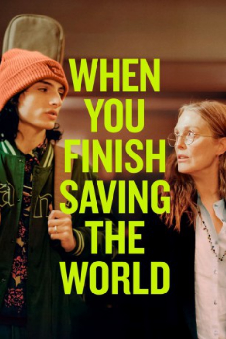 poster When You Finish Saving the World&nbsp;&nbsp;(2023)