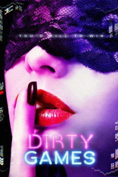 poster Dirty Games&nbsp;&nbsp;(2022)