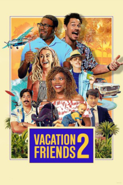 poster Vacation Friends 2&nbsp;&nbsp;(2023)
