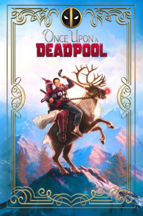 poster Once Upon a Deadpool&nbsp;&nbsp;(2018)