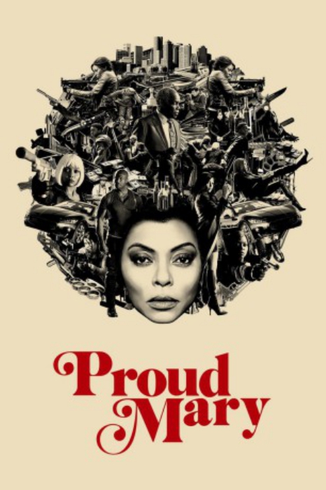 poster Proud Mary&nbsp;&nbsp;(2018)