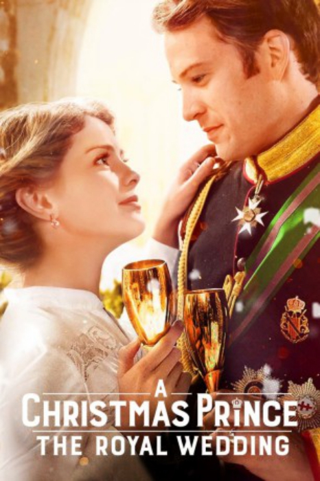 poster A Christmas Prince: The Royal Wedding&nbsp;&nbsp;(2018)