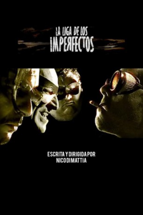 poster The league of the imperfects&nbsp;&nbsp;(2006)
